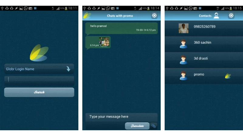 Globr is an instant messaging app that allows speakers of different languages to chat