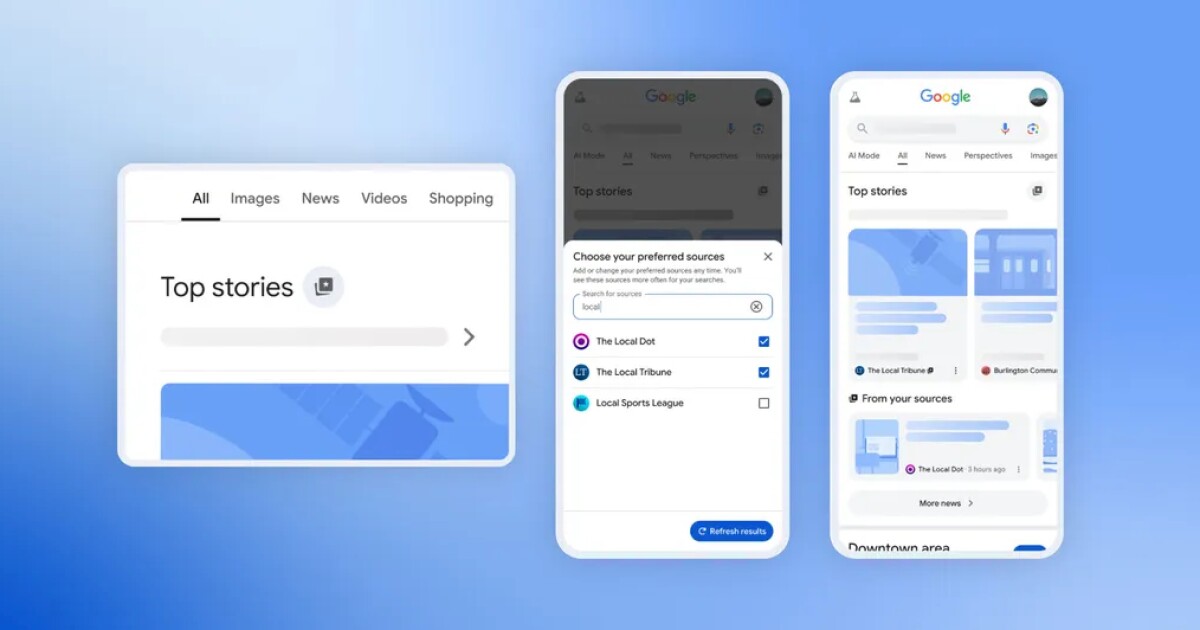 Google launches Preferred Sources for trusted news Google launches Preferred Sources for trusted news