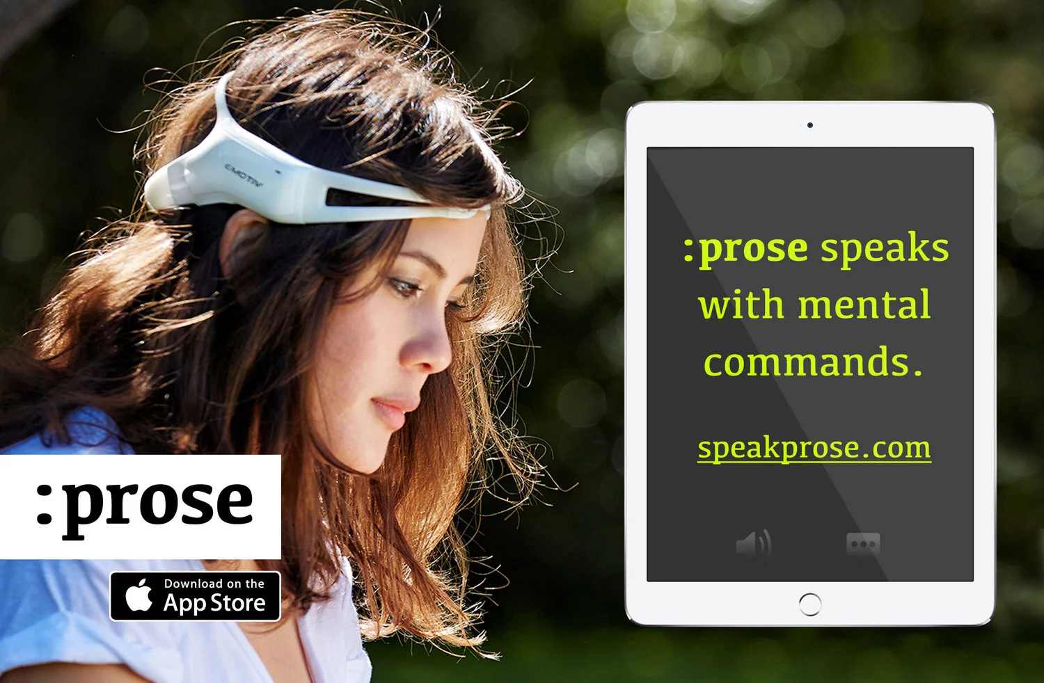 When coupled with an EEG headset, the assistive communication app :prose can allow users to "speak their minds"