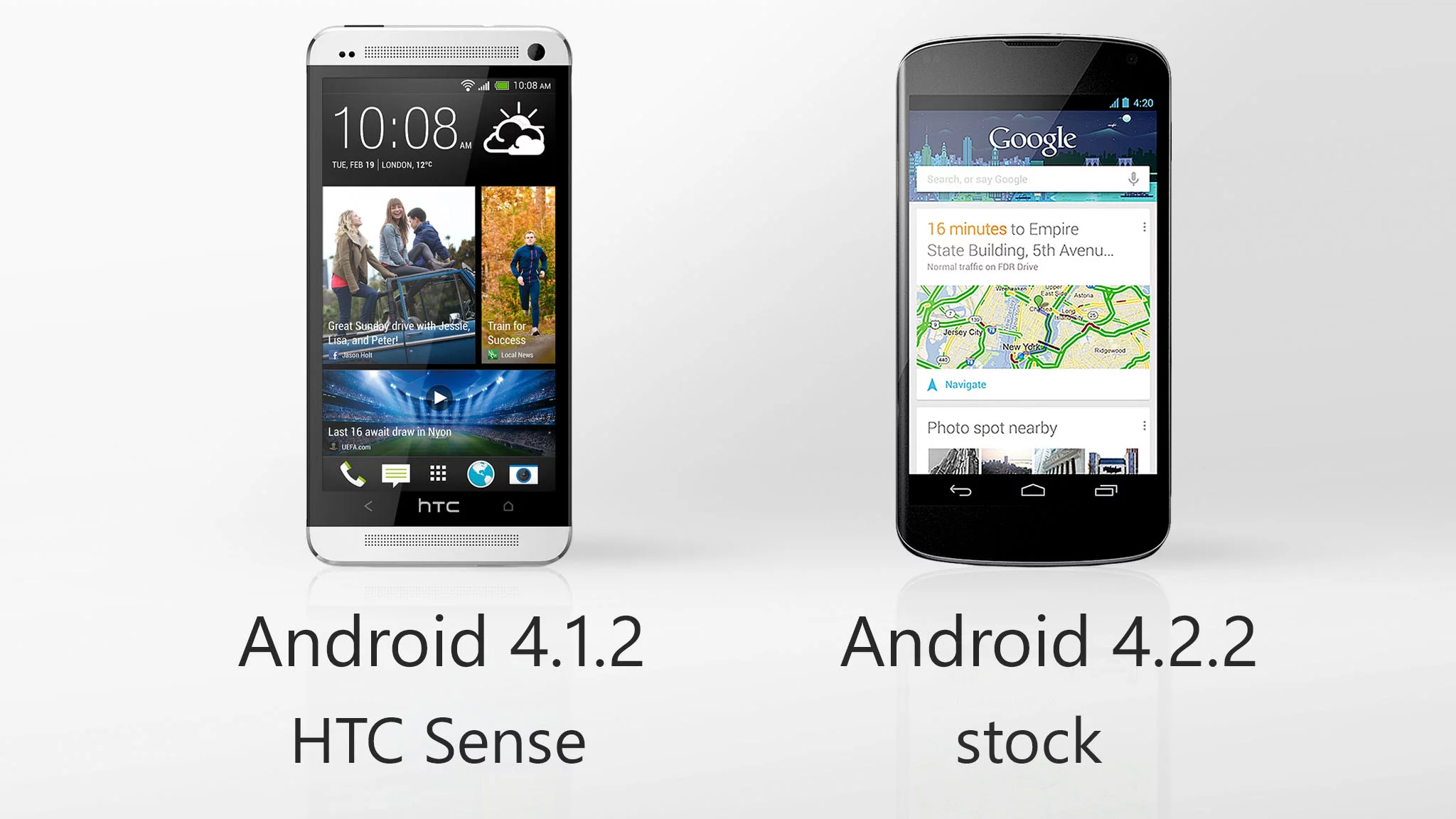 The Nexus 4 runs the latest version of Android, and doesn't have a manufacturer UI