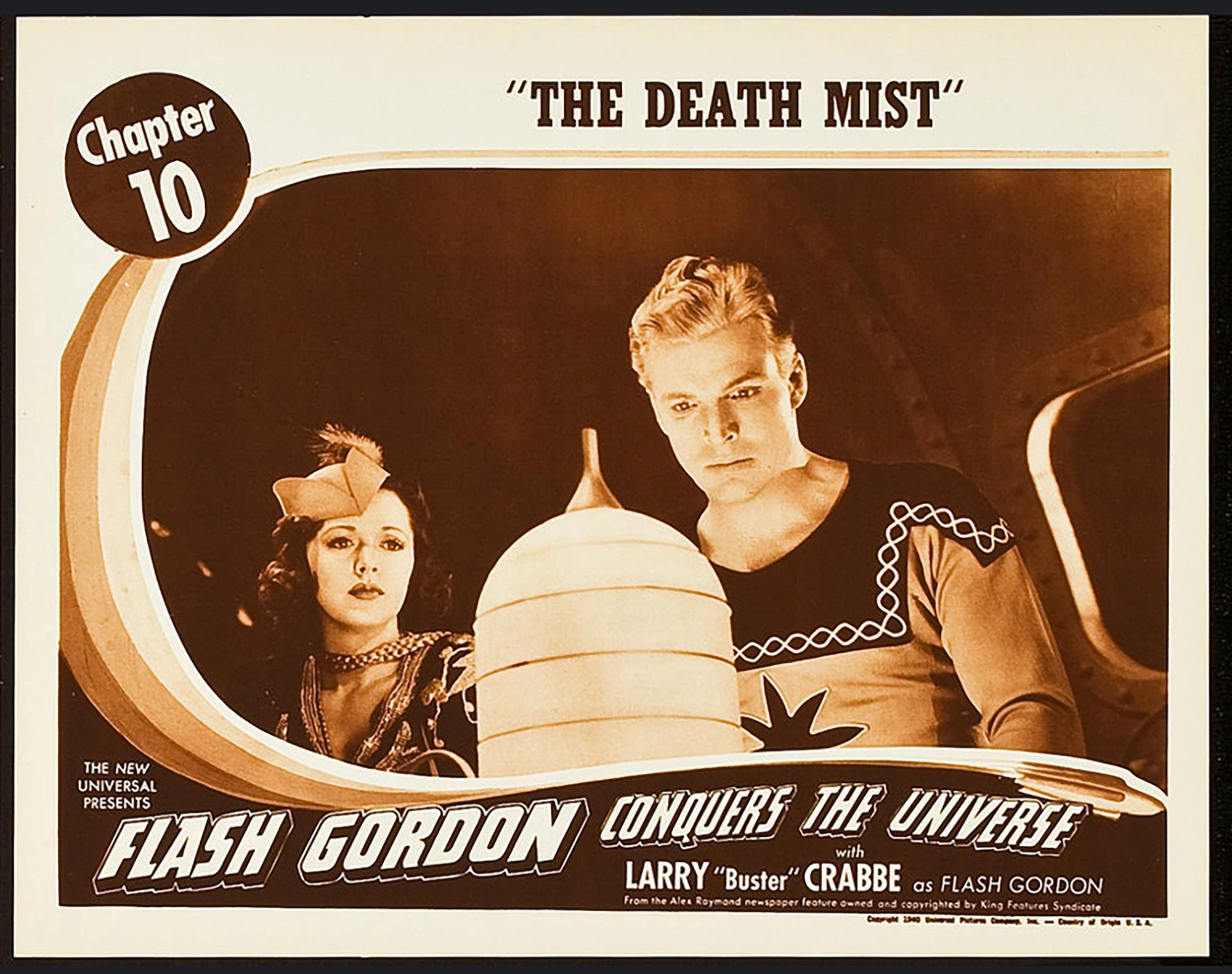 Flash Gordon was featured in three serial films: Flash Gordon (1936), Flash Gordon's Trip to Mars (1938), and Flash Gordon Conquers the Universe (1940). These movie serials were popular during the first half of the 20th century, consisting of a series of weekly episodes exhibited in consecutive order at theaters during the “shorts.” Each episode ended in a “cliffhanger” which helped to entice the audience back to the movie theater the following week for the next feature film, making the extremely popular Flash Gordon important to generating box office in movie theaters as audiences followed his adventures over months. Lobby cards such as this were important in promoting the next episode of the serial and are now highly sought after by collectors