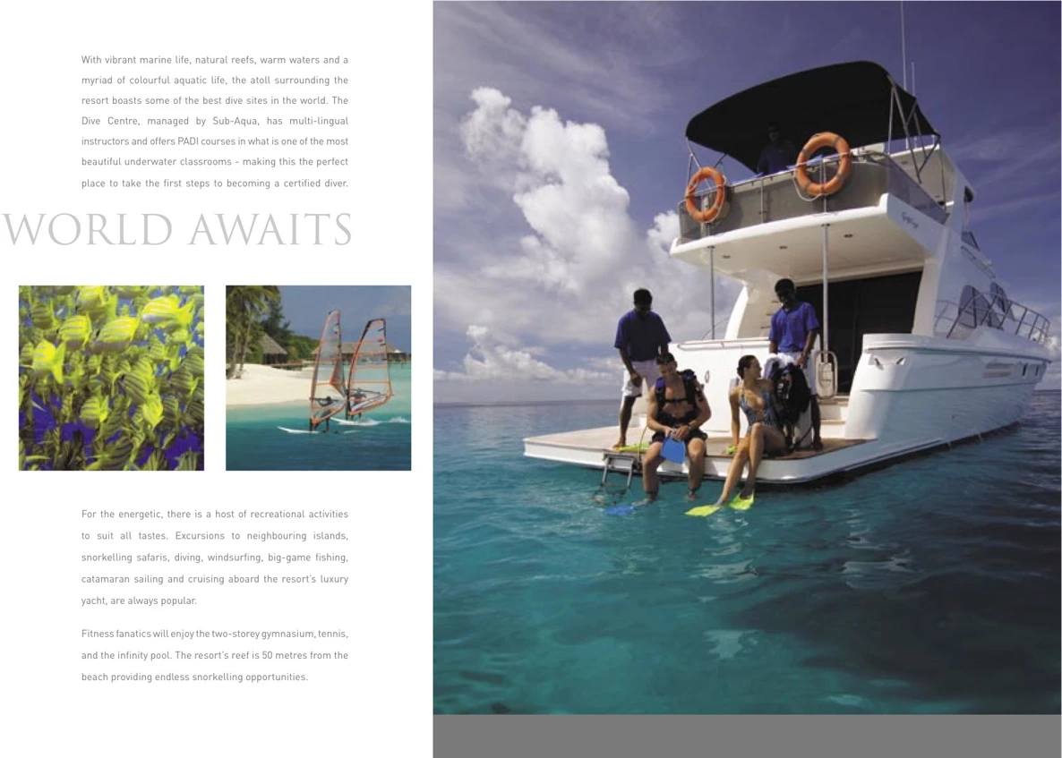 Island activities include: scuba diving, snorkeling safaris, windsurfing, game fishing, catamaran sailing and sunset cruising on the resort's yacht (Photo: Conrad Rangali)