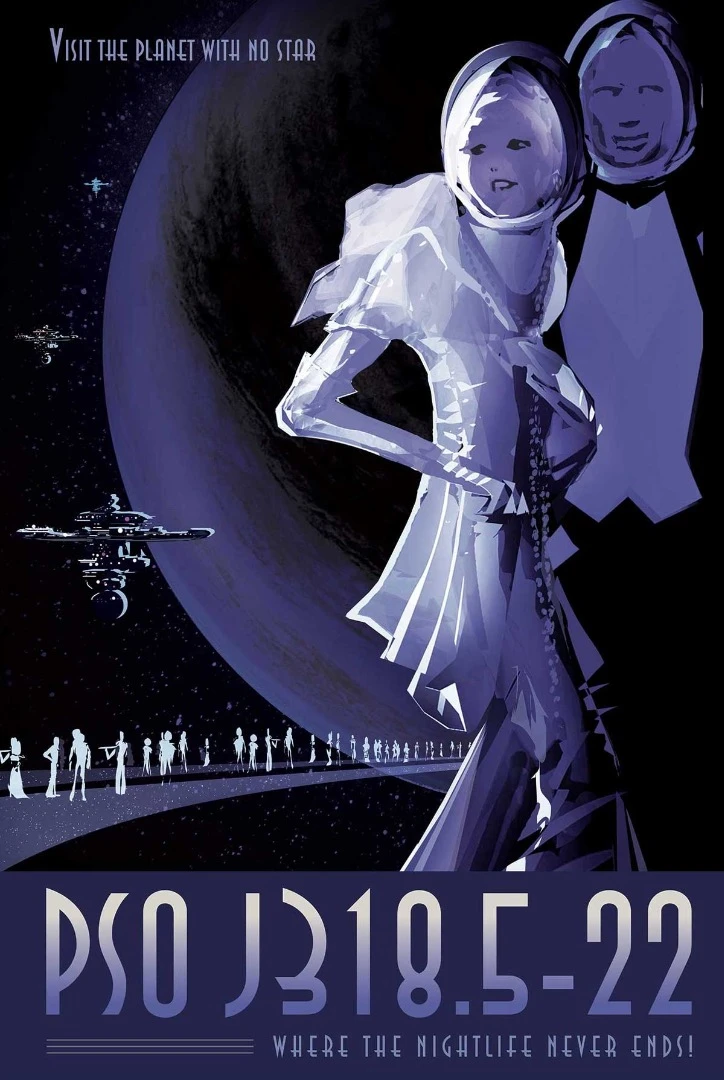 A wandering planet with no sun, in eternal night. Perfect for night owls