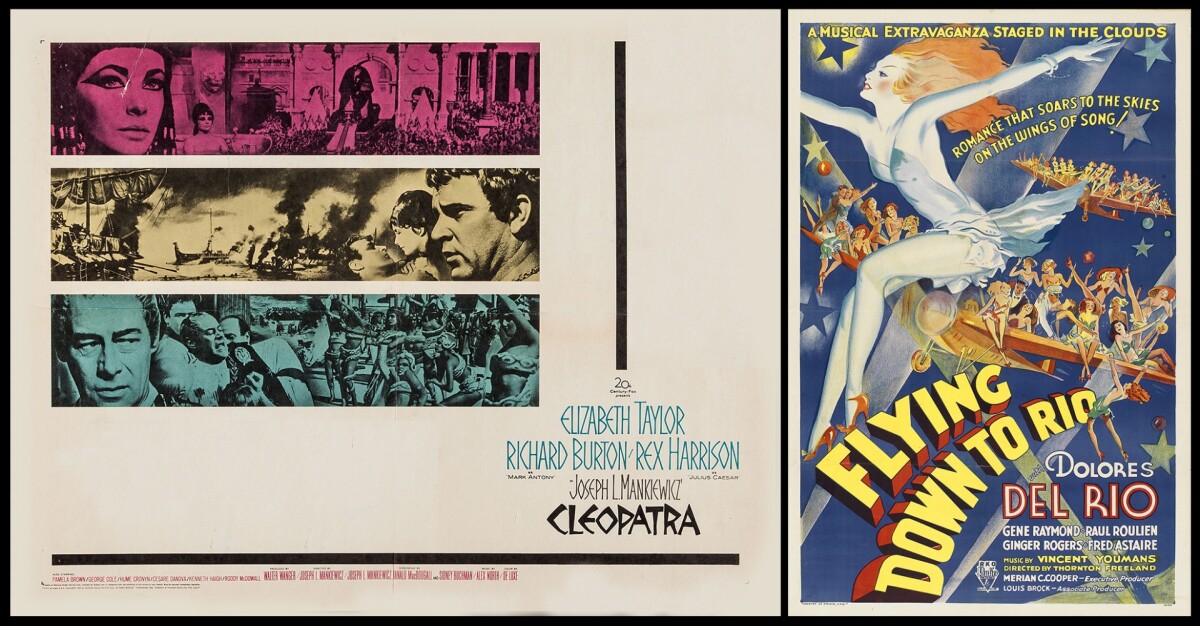 The original draft artwork for the movie poster for the 1963 movie Cleopatra movie sold for $246,000 at Profiles in History in 2011. The poster for the 1933 movie Flying Down to Rio sold for $239,000 at Heritage Auctions in 2008.