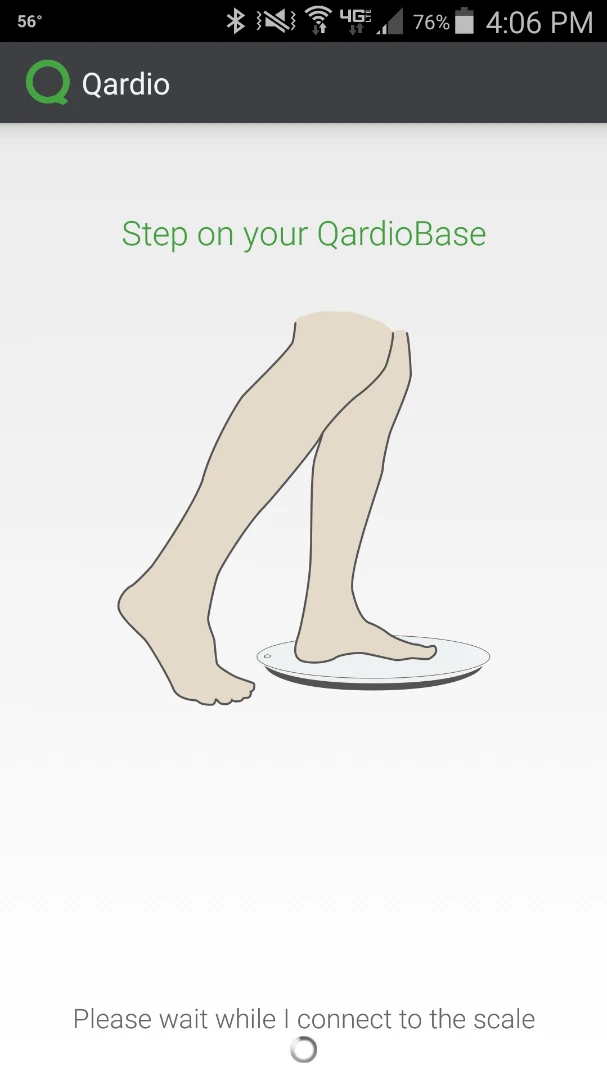 QardioBase smart scale prompts you to step on the scale before giving you a reading