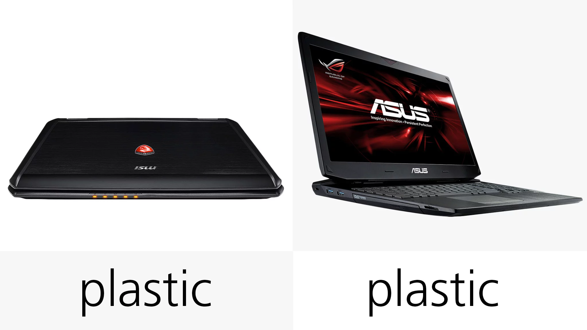 Both systems have plastic designs