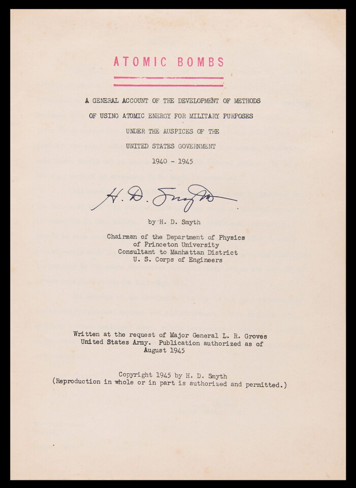 The document's title and timing suggests it played a pivotal role in world history. Known as the 'Smyth Report', it is dated 1 July 1945 and was first released to the media on 12 August 1945, just days after the bombing of Hiroshima and Nagasaki. It is thus likely the very first publicly available report on the creation of the bomb. Japan's surrender in World War II was announced by Emperor Hirohito on 15 August and formally signed on 2 September 1945. Estimates on the number of Japanese deaths caused by the two nuclear holocausts numbered 129,000 to 226,000 civilians and 7,000 to 10,000 soldiers.