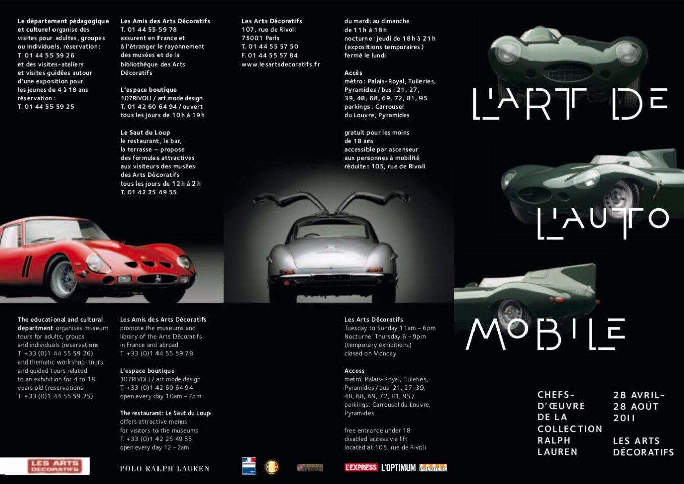 A small part of Lauren's collection was exhibited at the Musée des Arts Decoratifs in Paris in 2011 in the globally acclaimed exhibition entitled "L'Art de l'Automobile".