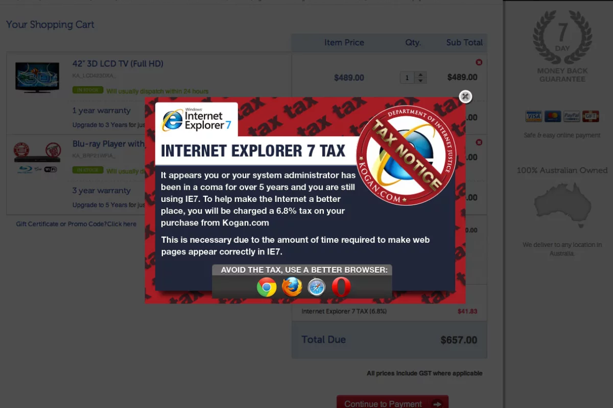 Internet retailer, Kogan, has implemented a new "Internet Explorer 7 Tax" on customers who use the outdated browser to purchase items