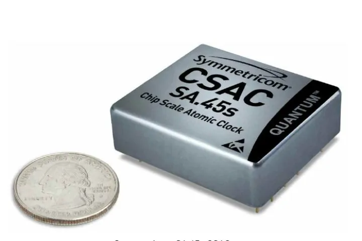 The Chip Scale Atomic Clock is a matchbox-sized atomic clock, that uses one one-hundredth the power of its conventional counterparts(Photo: Symmetricom Inc.)