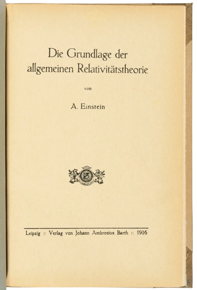 Die Grundlage der allgemeinen Relativitäts theorie by Albert Einstein (1916) | Auction Description | Estimate: $3,165 to $4,431 | Auction Date: July 9, 2019