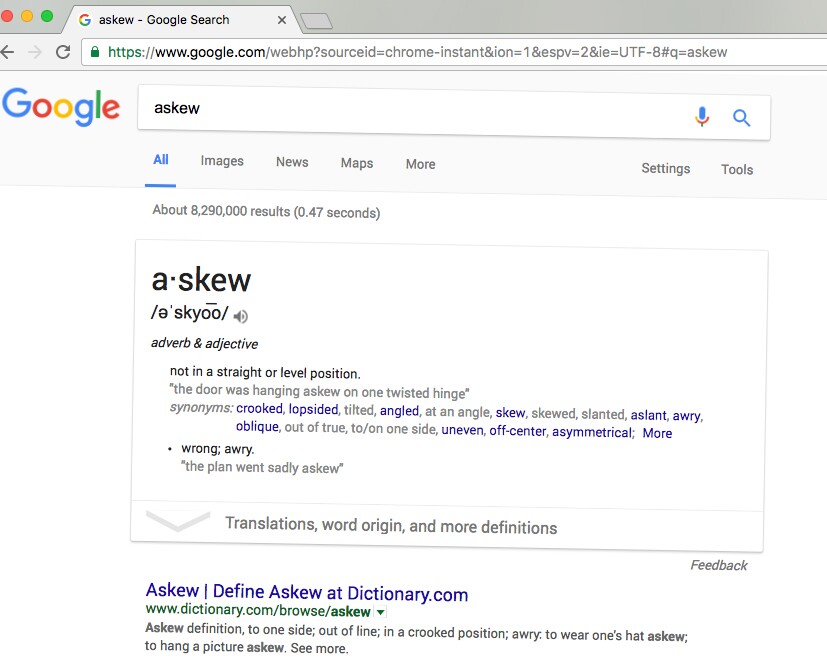 Type in "askew" and your search results will be