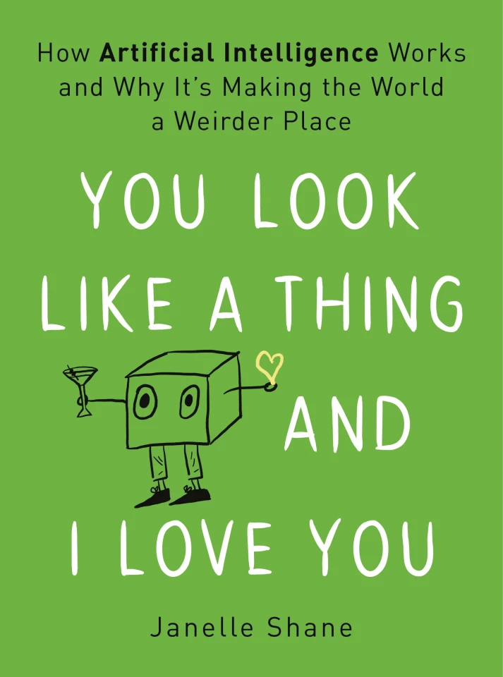 Shane's book, You Look Like a Thing and I Love You, was published by Wildfire in November