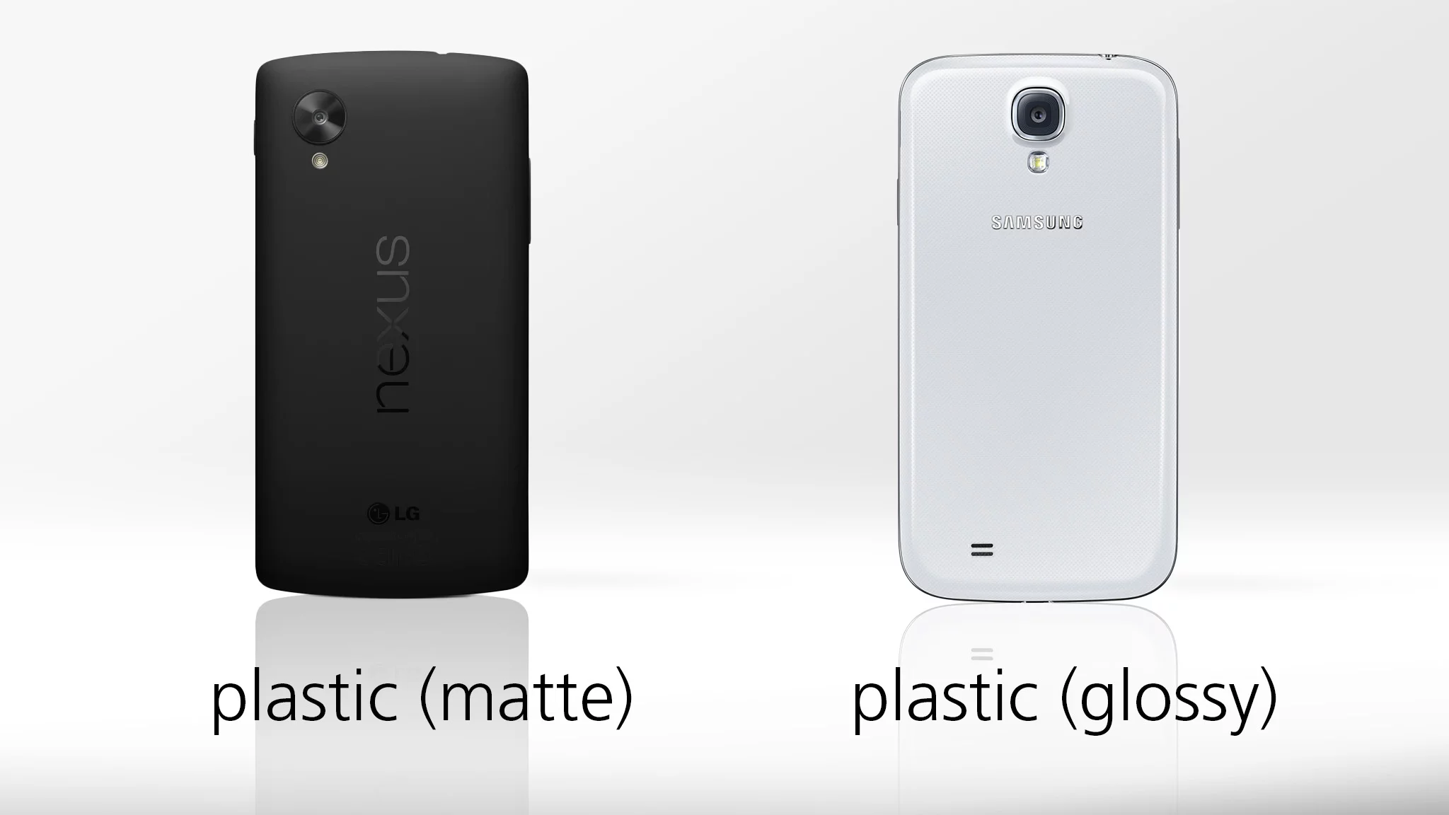 Both phones' shells are made of plastic