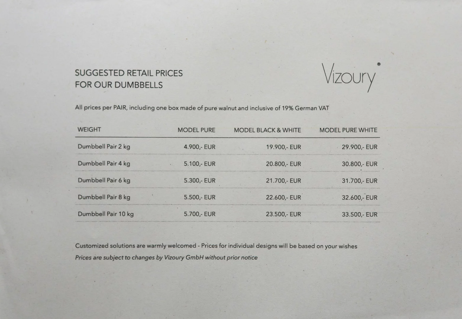 Visoury also offers a complete customization service if you wish to design your own dumbells, and if you're keen to have a complete work-out set, this is the price list from the brochure. By my reckoning, the complete set of the Pure Model will set you back €26,500, a set of the Black & White diamonds model will cost €108,500 and the Pure White Diamond set will cost €158,500. If keeping up with the Jones is your thing, this will definitely do the trick!