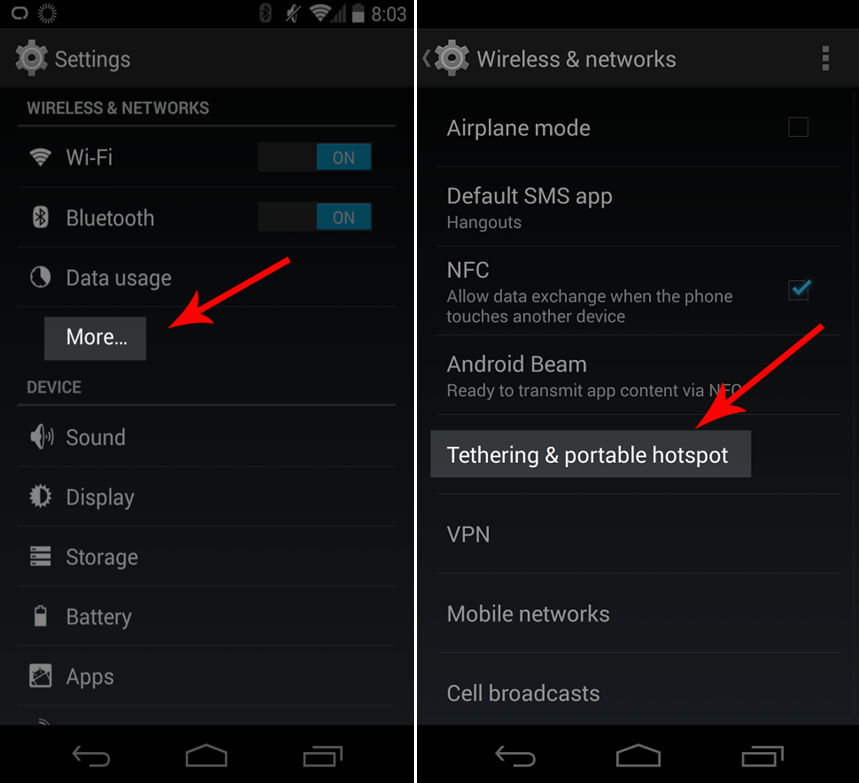 On Android go to Tethering & portable hotspot