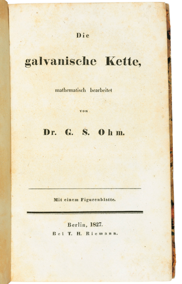 Die galvanische Kette, mathematisch bearbeitet by Georg Simon Ohm (1827) | Auction Description | Estimate: $6,330 to $10,128 | Auction Date: July 9, 2019