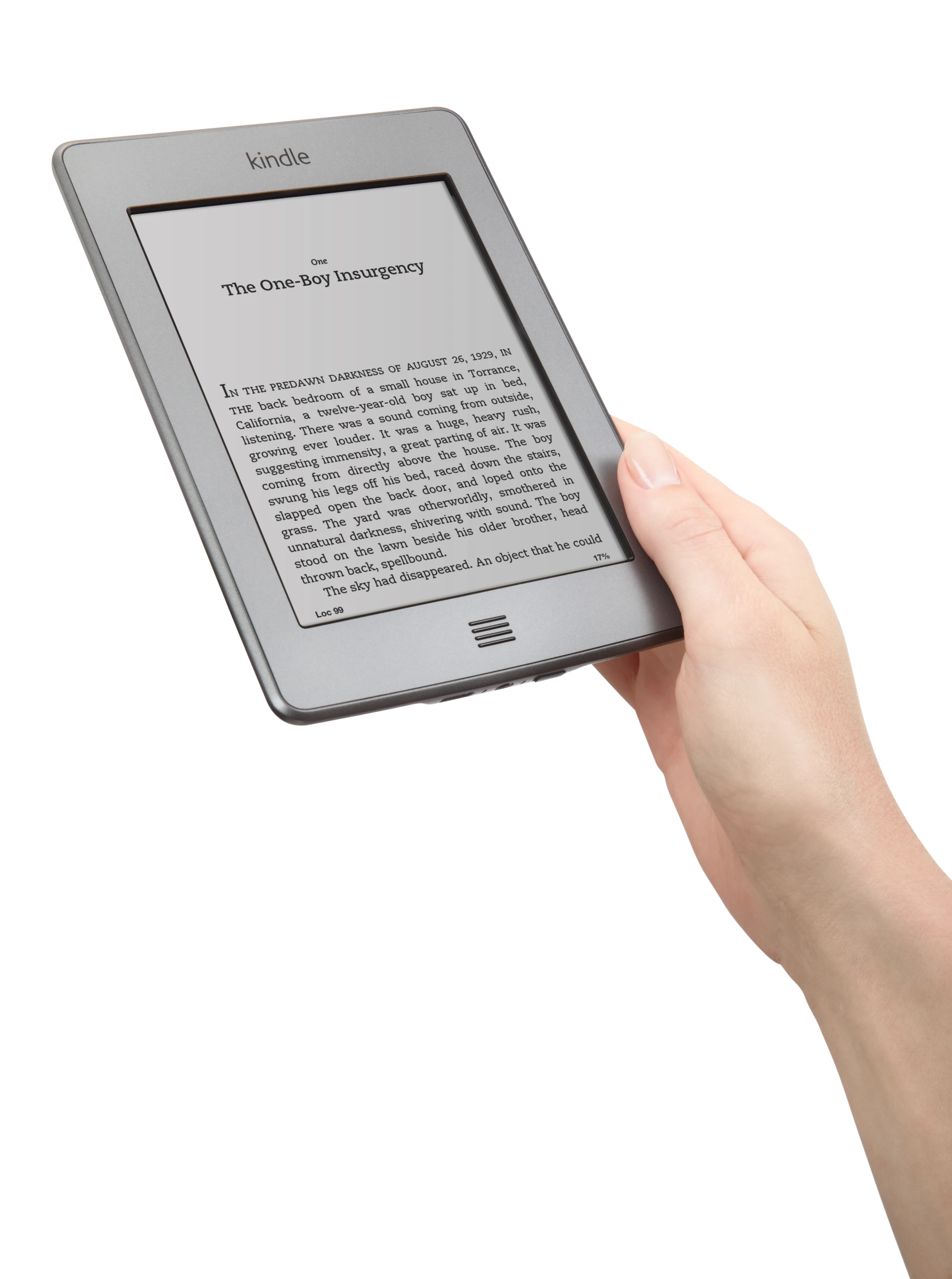The Kindle Touch is extremely light and compact