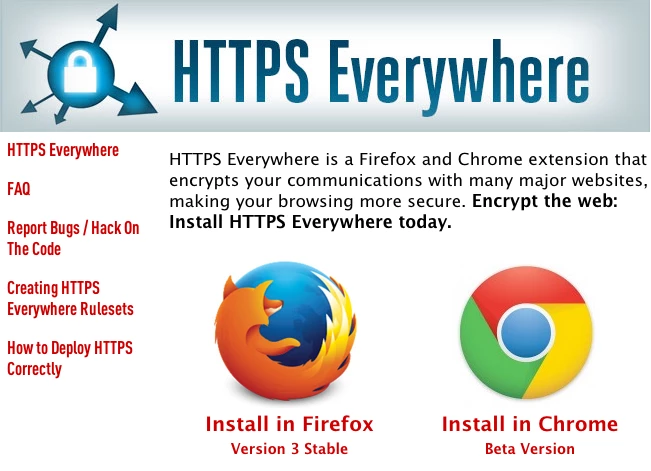 Where possible, HTTPS Everywhere forces websites to use the secure HTTPS protocol