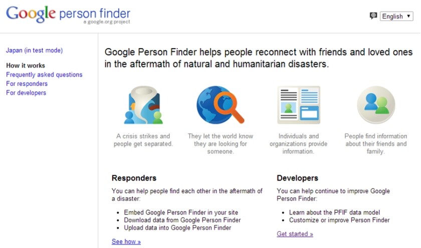 Google People Finder helps people to find family and friends after natural and humanitarian disasters