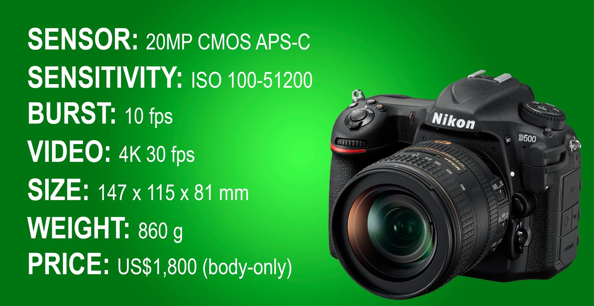 The key specifications of the Nikon D500 APS-C DSLR camera