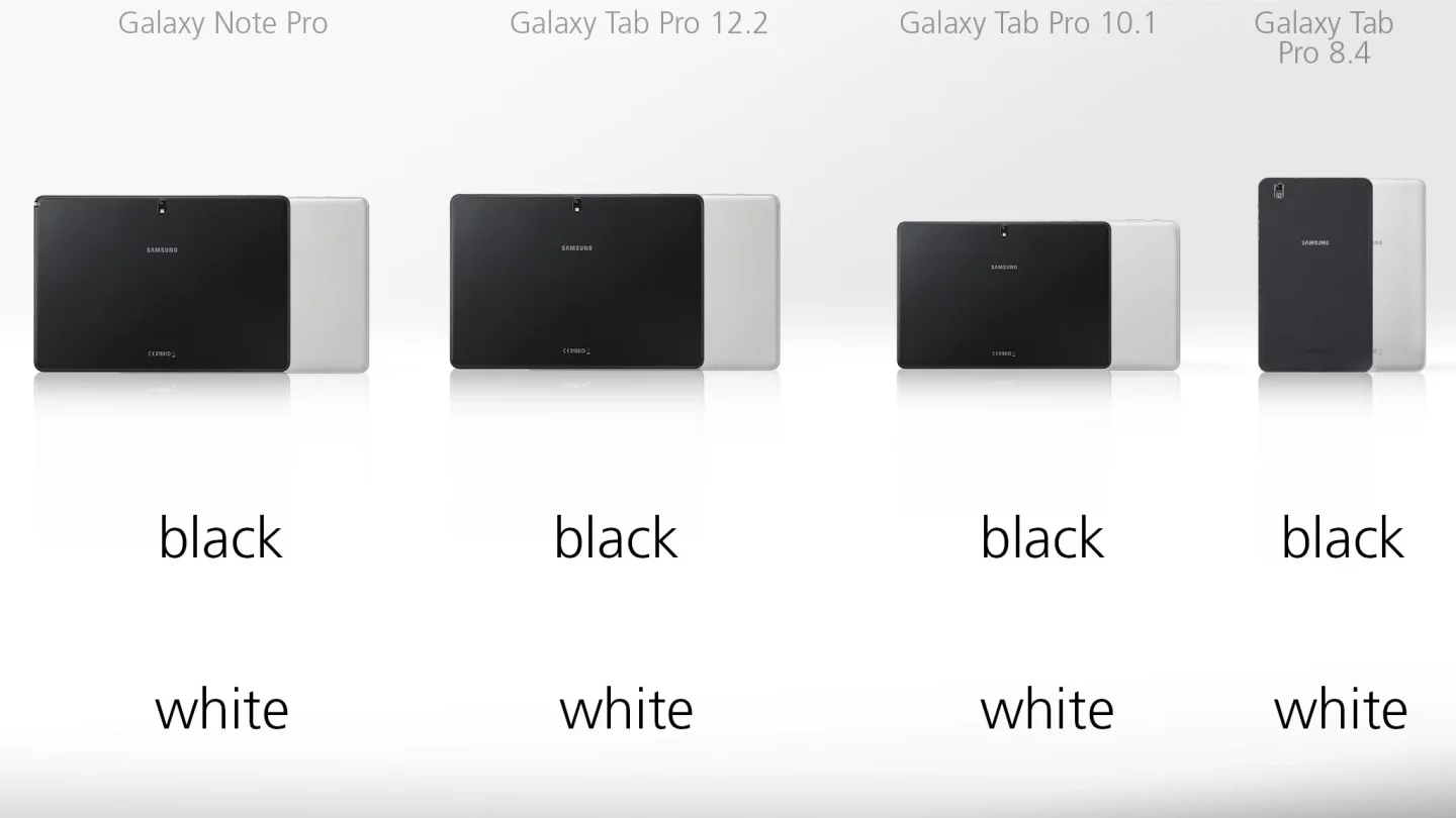 You can choose between black and white for each of the four Galaxy Pro tablets