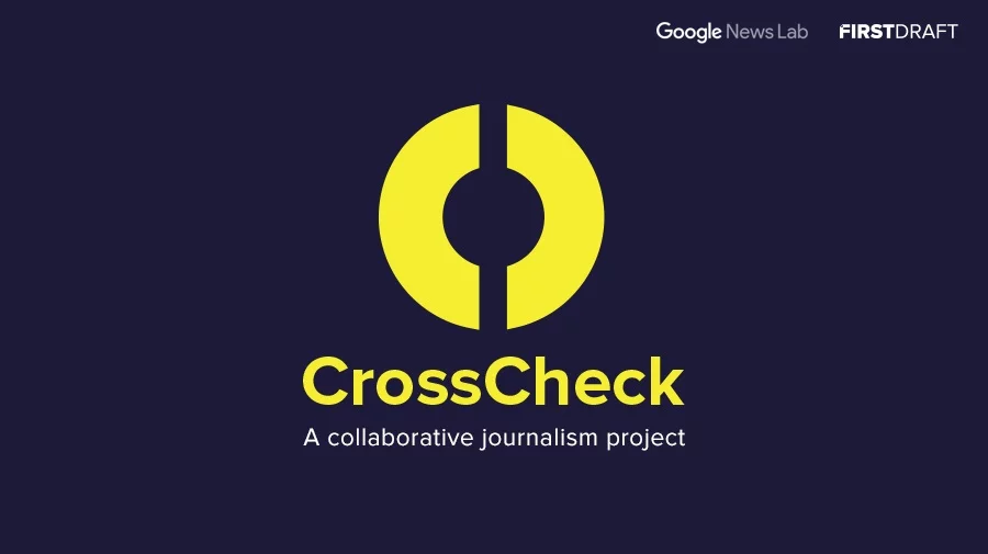 Google's CrossCheck program to battle the spread of fake news