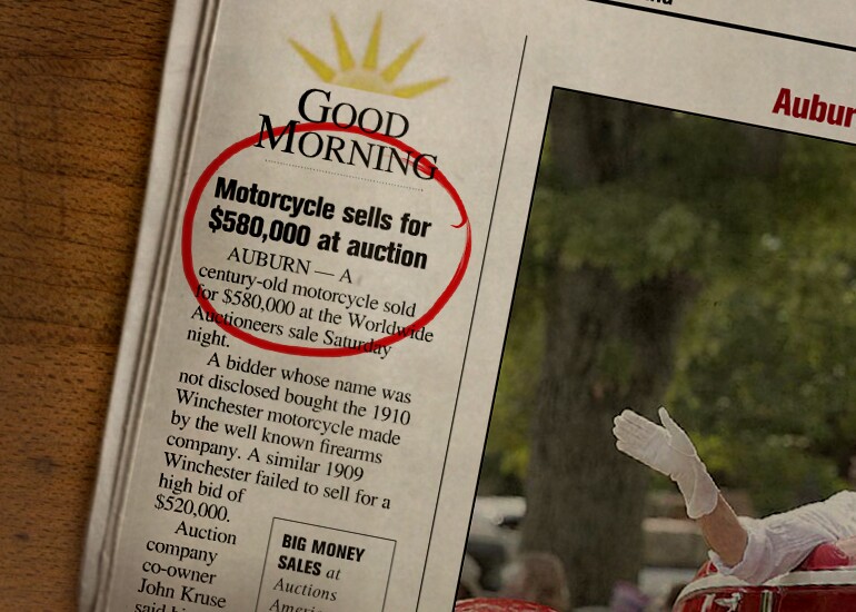 As reported in the The Star newspaper of DaKalb County, Indiana, on Saturday evening, August 31, 2013, a 1910 Winchester motorcycle sold at Worldwide Auctions for US$580,000.