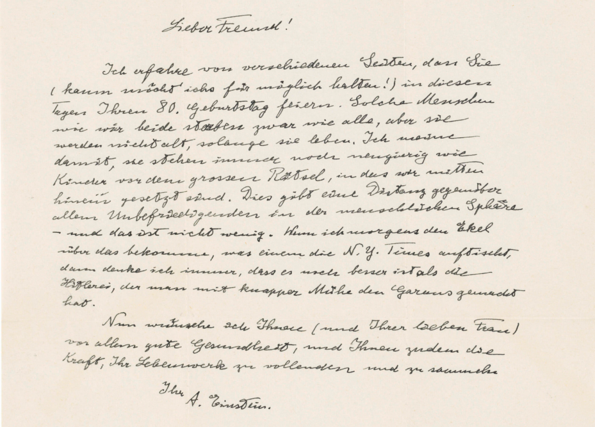 'As curious as children before the great puzzle of existence' by Albert Einstein | Price: $26,913 (£21,250) | Auction Link| This autograph letter from immortal scientist and humanitarian Albert Einstein to his dear friend Otto Juliusburger, is dated September 29, 1947. Written in German, to congratulate his friend on having reached his 80th birthday, it translates in part as: "I can hardly believe it's possible! ... People like us die of course as all do, but as long as they are alive, they do not grow old. I mean that they stand forever curious as children before the great puzzle in the midst of which we have been placed. This provides a distance from everything that is unsatisfactory in the human sphere – and that is quite a lot'.Einstein reflects in the letter that whatever disgust he feels in the morning at "what the New York Times serves up, it is at least better than the Nazis." The letter closes with good wishes to Juliusburger, including for the strength to complete his life's work.