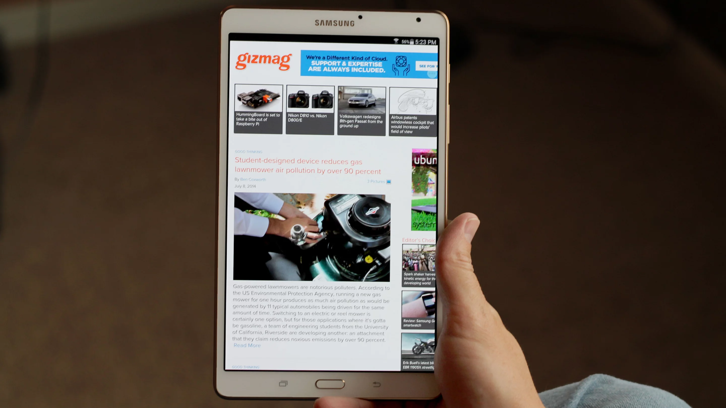 You might need to be careful not to touch the edges of the Tab's screen when you're holding it, as Samsung didn't include any of the edge touch rejection that Apple uses in its iPads