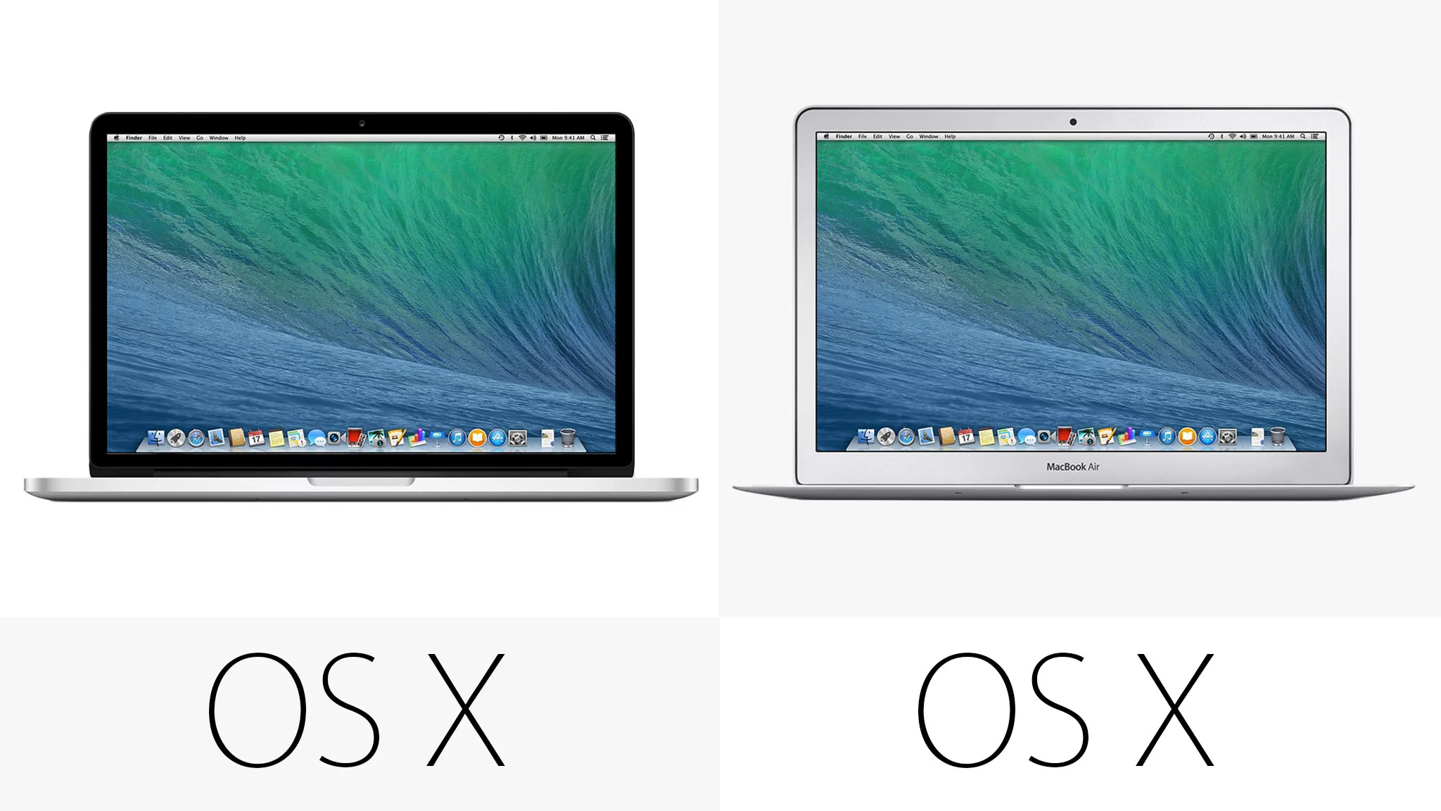 Both run the latest version of OS X (currently Mavericks, soon to be Yosemite)