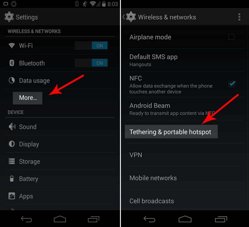 On Android go to Tethering & portable hotspot
