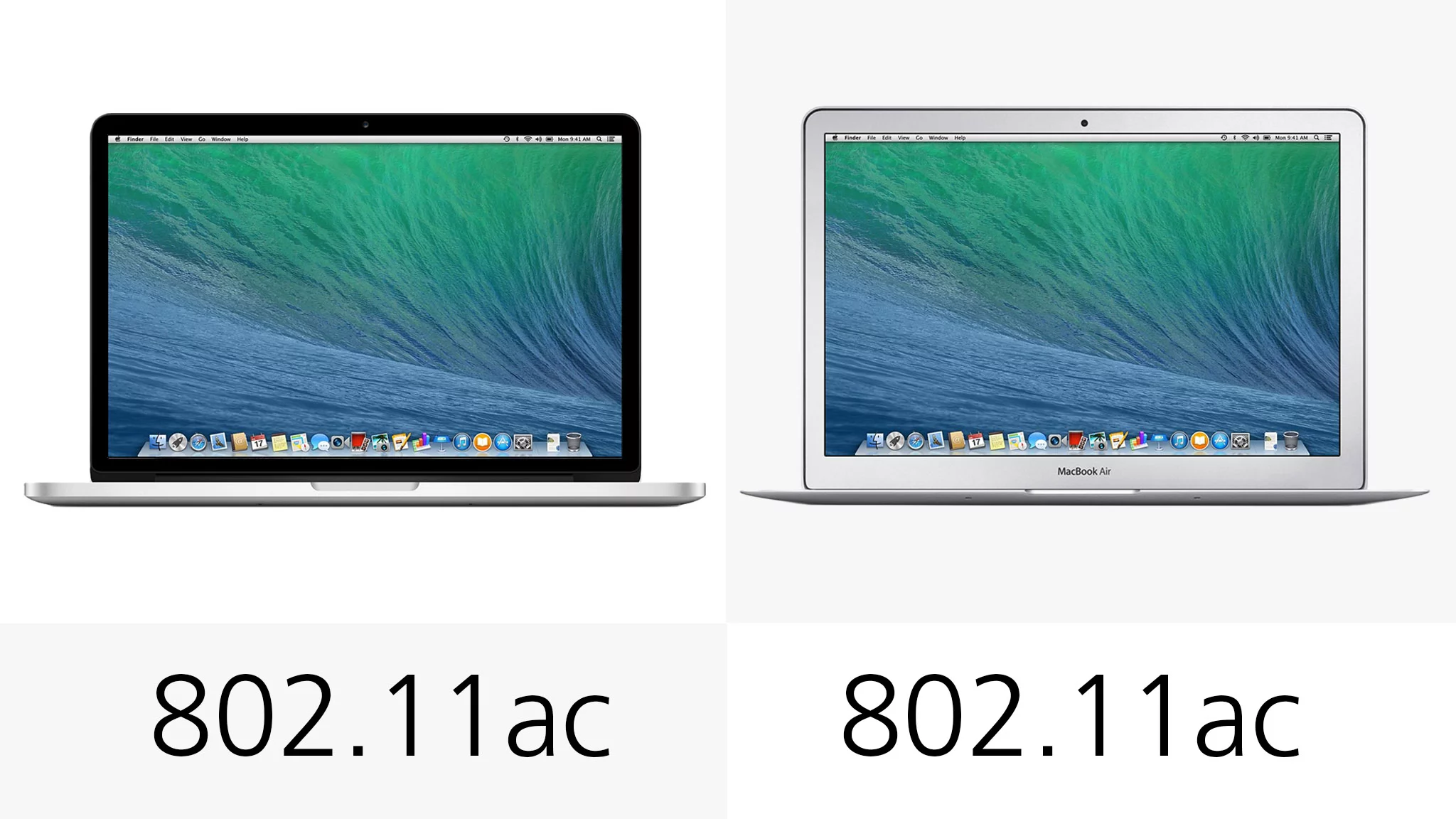 Both support the latest (and fastest) Wi-Fi standard, 802.11ac