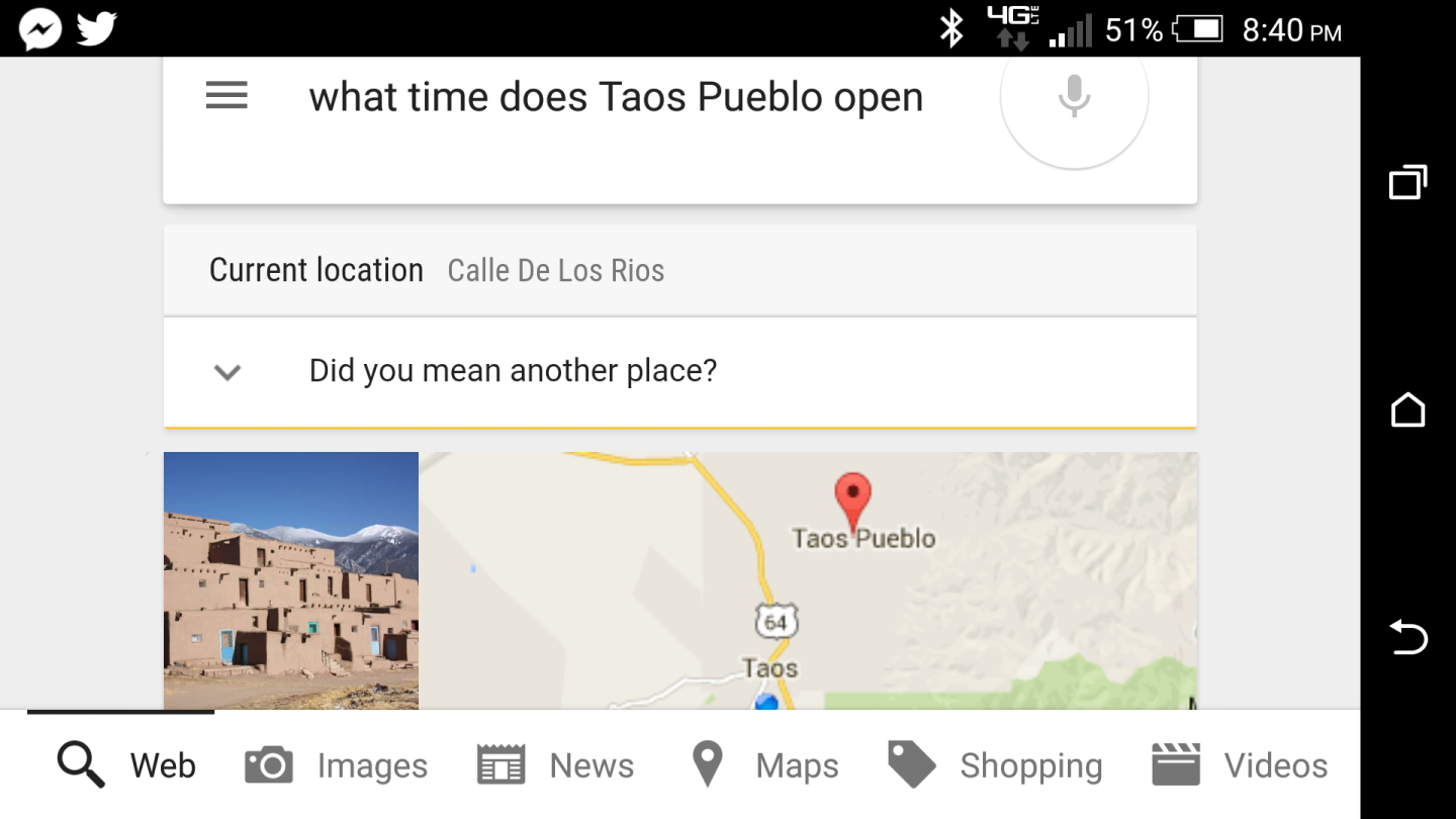 Google Now's response to "what time does this place open" while sitting in the middle of Taos, New Mexico