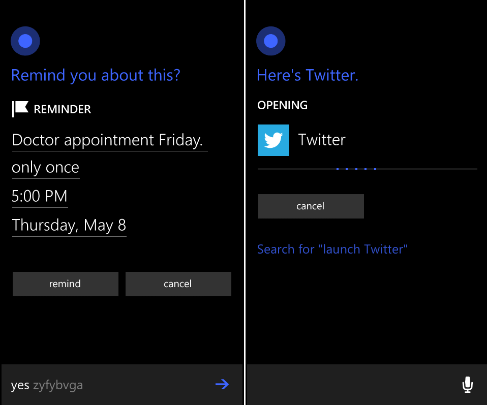 You can ask Cortana to set reminders, launch apps, and a lot more