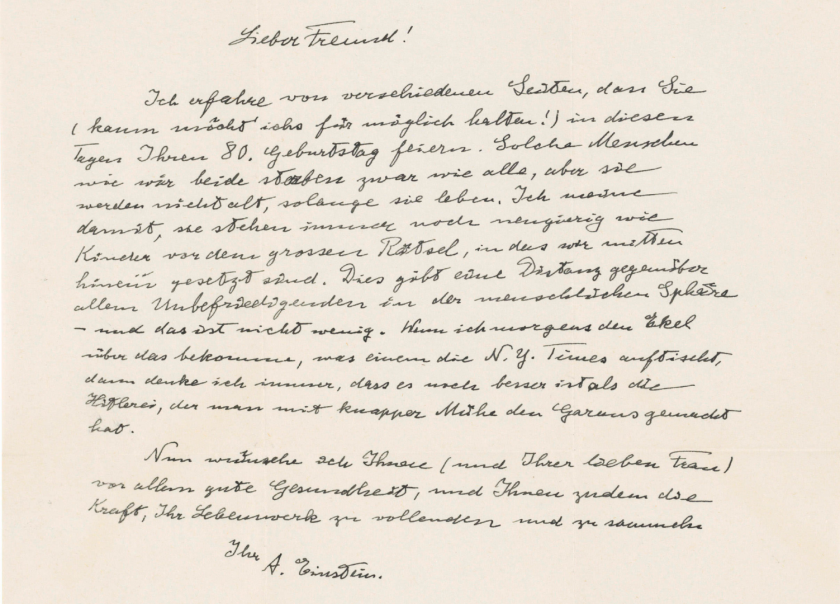 'As curious as children before the great puzzle of existence' by Albert Einstein | Price: $26,913 (£21,250) | Auction Link| This autograph letter from immortal scientist and humanitarian Albert Einstein to his dear friend Otto Juliusburger, is dated September 29, 1947. Written in German, to congratulate his friend on having reached his 80th birthday, it translates in part as: "I can hardly believe it's possible! ... People like us die of course as all do, but as long as they are alive, they do not grow old. I mean that they stand forever curious as children before the great puzzle in the midst of which we have been placed. This provides a distance from everything that is unsatisfactory in the human sphere – and that is quite a lot'.Einstein reflects in the letter that whatever disgust he feels in the morning at "what the New York Times serves up, it is at least better than the Nazis." The letter closes with good wishes to Juliusburger, including for the strength to complete his life's work.