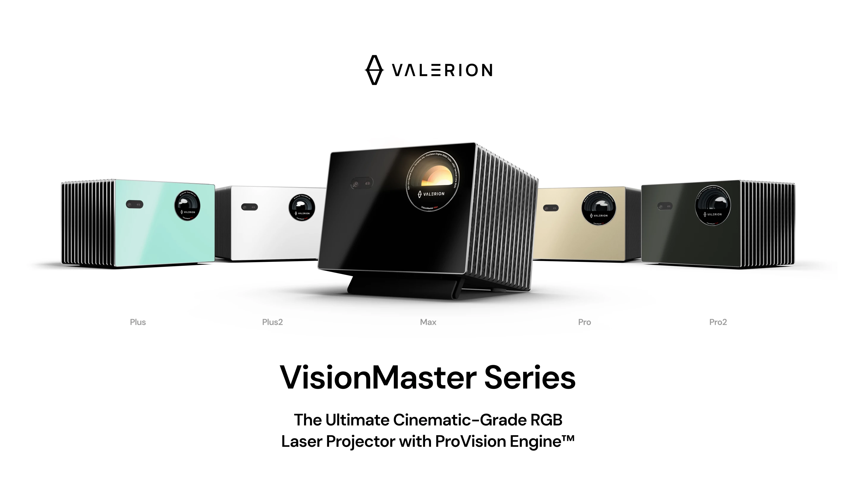 The Valerion VisionMaster family portrait, with the flagship Max taking the spotlight