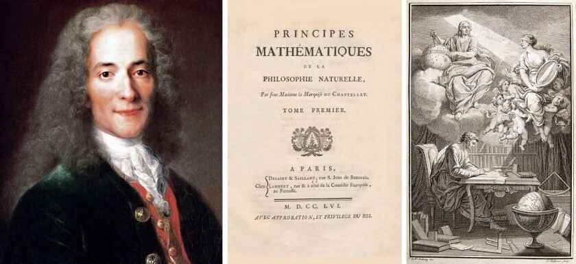 Émilie du Châtelet was noted for her numerous affairs with men of great intellect both before and during her marriage to the Marquis Florent-Claude du Chastellet-Lomont through whom she gained her title, but it was her 15-year affair and intellectual alliance with the great philosopher Voltaire during which she produced her greatest work at the same time as creating a salacious scandal that was known throughout French society. Voltaire's own book on Newton's theories, which sought to explain them in a language accessible to the common man, Eléments de la philosophie de Newton, has a foreword jointly written by Émilie, and a frontispiece illustration (at right) in which she appears as Voltaire's muse. On one occasion Voltaire actually stated that the work was really hers, something that gained further credibility with the documents which went to auction at the same sale as these notes. In other words, such was his respect for her intellect, the great Voltaire plagiarised her work and happily acknowledged it.